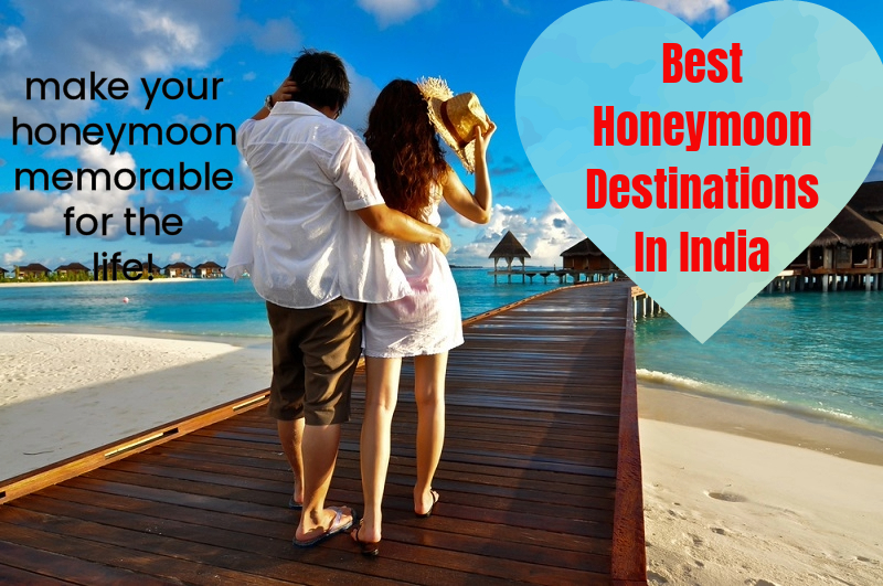 भारत में शीर्ष हनीमून स्थल Top 20 Honeymoon Destinations in India